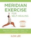 Meridian Exercise for Self Healing