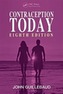 Contraception Today, Eighth Edition