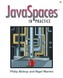 JavaSpaces in Practice
