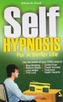 Self Hypnosis for a Better Life