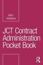 JCT Contract Administration Pocket Book