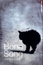 Bone Song