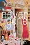 Never Gone