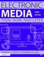 Electronic Media