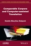 Comparable Corpora and Computer-Assisted Translation