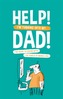 Help! I'm Turning Into My Dad