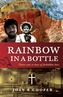 Rainbow in a Bottle