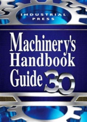 Machinery's Handbook Guide