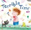 Terrible Tim