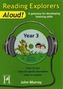Reading Explorers Aloud! Year 3