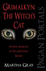 Pagan Portals - Grimalkyn: The Witch's Cat