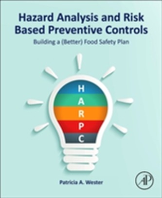 Hazard Analysis and Risk Based Preventive Controls