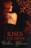 Rises the Night