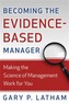Becoming the Evidence-Based Manager