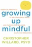 Growing Up Mindful