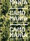 Camo Mania!