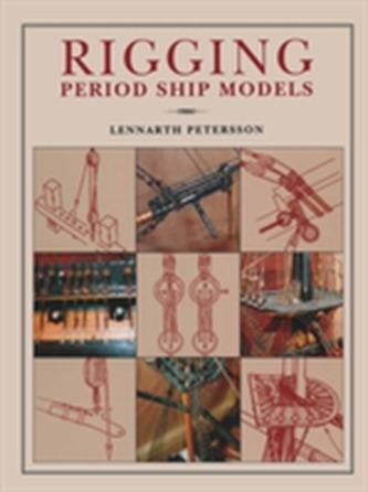 Rigging Period Ship Models
