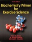 Biochemistry Primer for Exercise Science