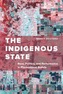 The Indigenous State