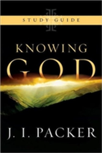 Knowing God - Study Guide