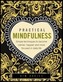 Practical Mindfulness
