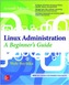 Linux Administration: A Beginner's Guide, Seventh Edition