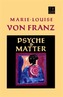 Psyche And Matter