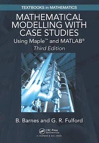 Mathematical Modelling with Case Studies