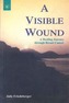 A Visible Wound