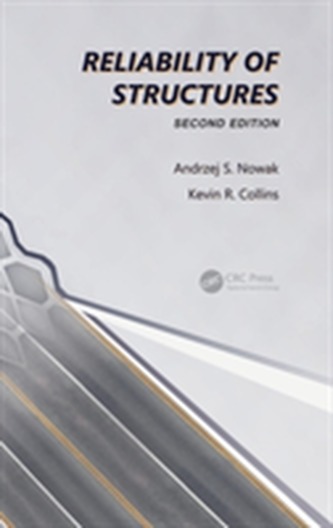 Reliability of Structures, Second Edition