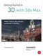 Getting Started in 3D with 3ds Max