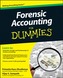 Forensic Accounting For Dummies