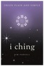 I Ching, Orion Plain and Simple