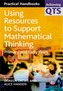 Using Resources to Support Mathematical Thinking