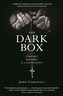 The Dark Box