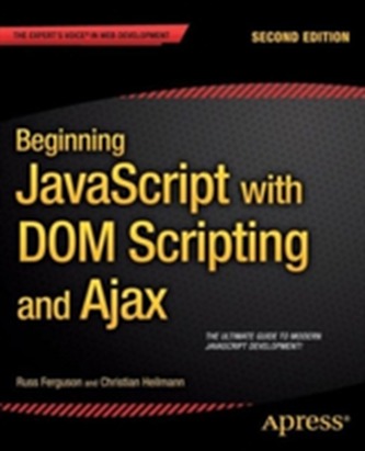 Beginning JavaScript with DOM Scripting and Ajax