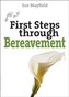 First Steps Through Bereavement