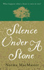 Silence Under A Stone