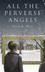 All the Perverse Angels