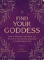 Find Your Goddess