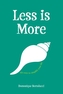 Less is More