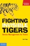 Fighting Invisible Tigers