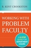 Working with Problem Faculty