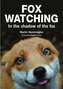 Fox Watching