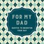 For My Dad