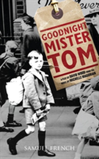 Goodnight Mister Tom