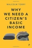 Why we need a Citizen's Basic Income