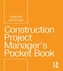 Construction Project Manager's Pocket Book