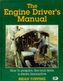 The Engine Driver's Manual