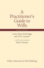 A Practitioner's Guide to Wills